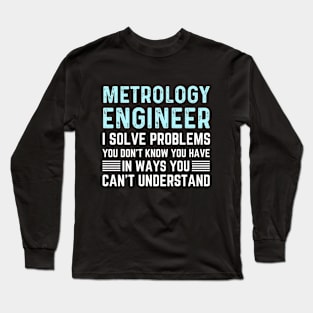 Funny Metrology Technologist Job Occupation Long Sleeve T-Shirt